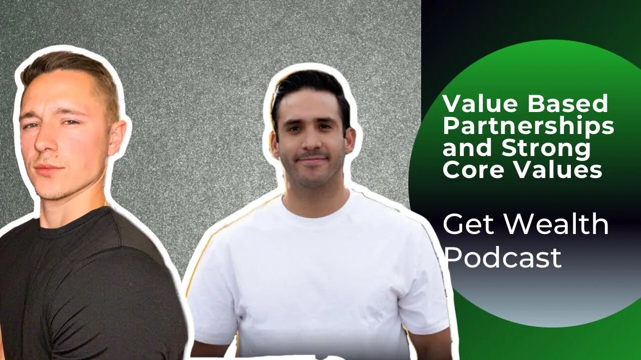 Value Based Partnerships and Strong Core Values w/ Miguel Prado