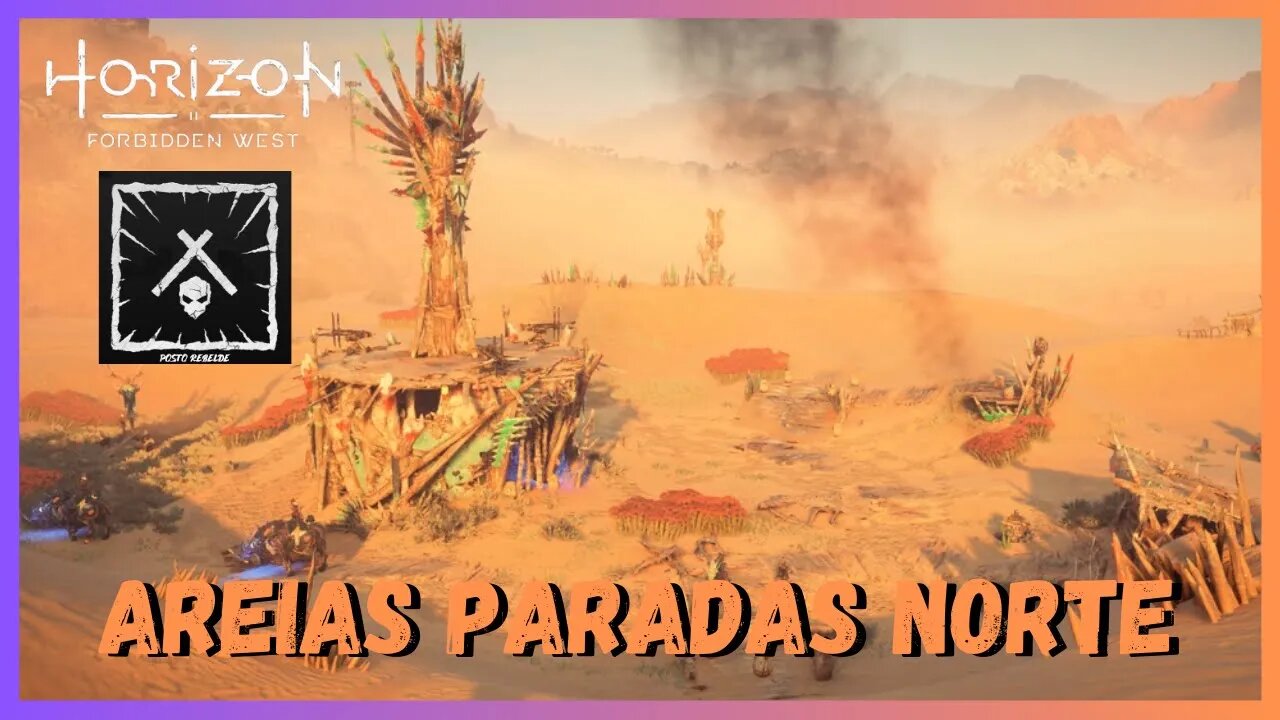 POSTO REBELDE: AREIAS PARADAS NORTE - Horizon Forbidden West Legendado em Português