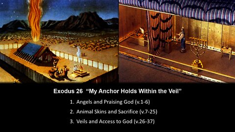 Exodus 26 “My Anchor Holds Within the Veil” - Calvary Chapel Fergus Falls