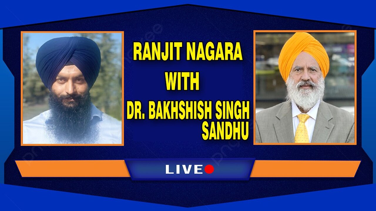 LIVE : 14-11-24 | RANJIT NAGARA with BIKRAMJIT SINGH (NEW ZEALAND) & GUEST: DR. BAKHSHISH SANDHU