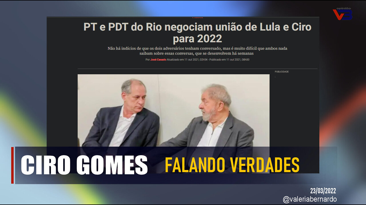 Ciro Sincero Gomes Fala de Lula