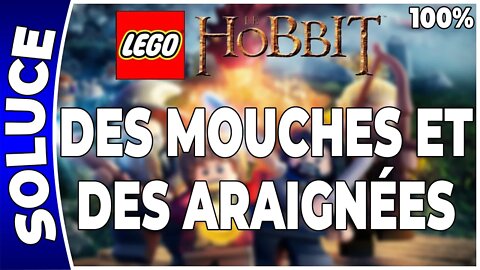 LEGO : Le Hobbit - DES MOUCHES ET DES ARAIGNÉES - 100% - Minikits, trésors et plan [FR PS4]