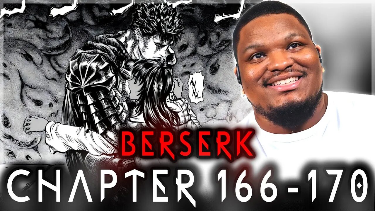 GUTS & CASCA REUNITED! Berserk - Chapter 166 - 170