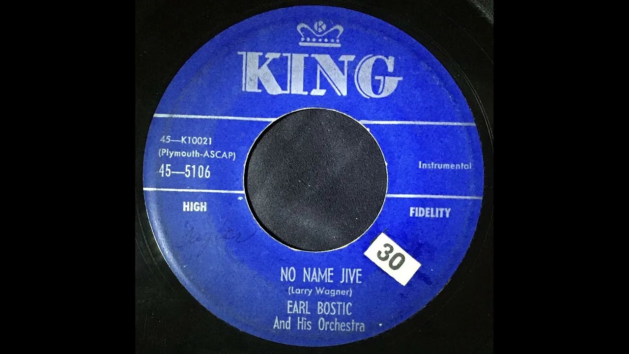 Earl Bostic and His Orchestra – No Name Jive