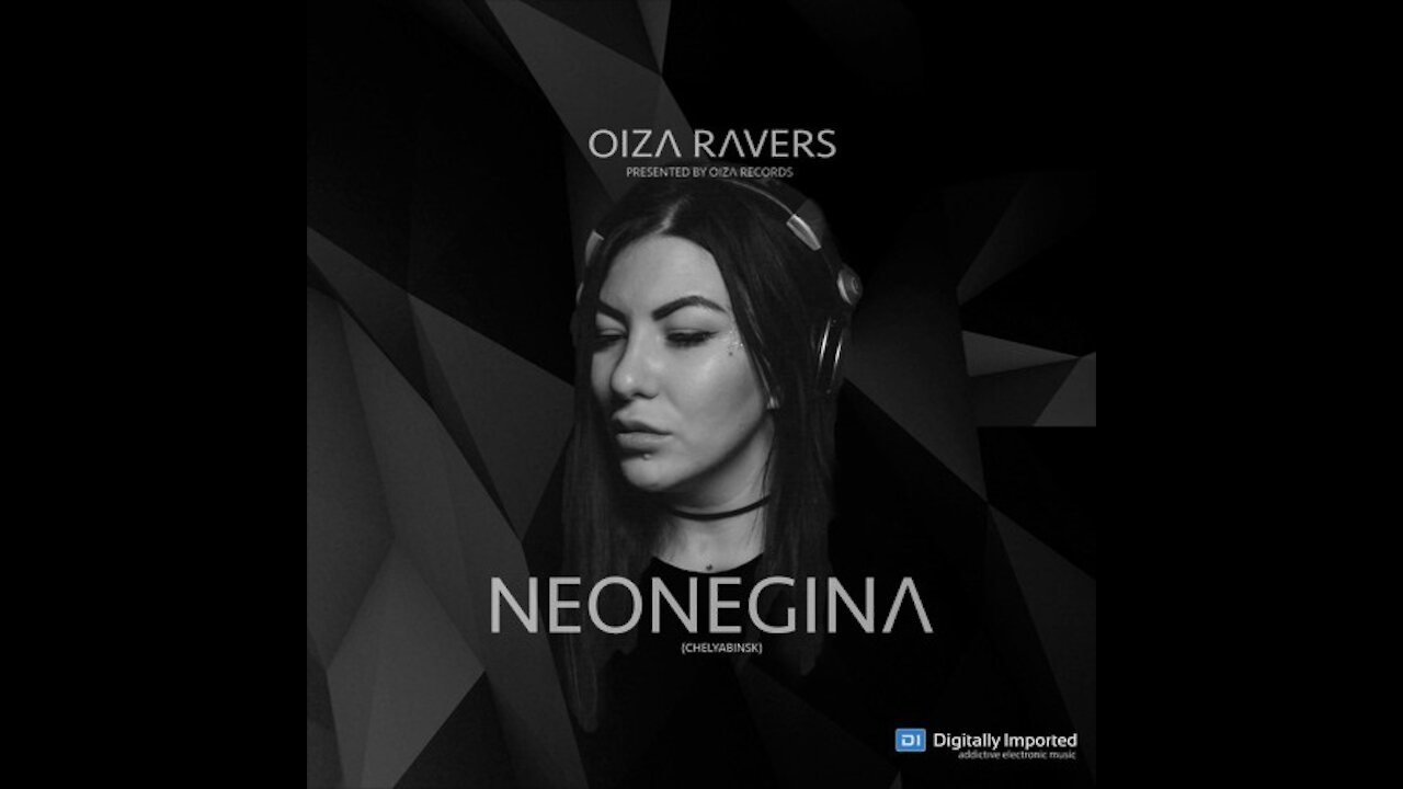 Neonegina @ Radioshow Oiza Ravers Episode #48