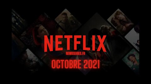 Netflix Date de sortie Octobre 2021