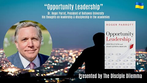 "Opportunity Leadership - Stop Planning and Start Getting Results" on The Disciple Dilemma