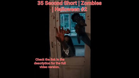 35 Second Short | Zombies |Halloween 2022 | Halloween Music #zombiesurvival #shorts #2