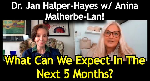 Dr. Jan Halper-Hayes: What Can We Expect In The Next 5 Months?