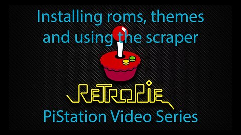 How to load roms, change themes and scrape artwork on Retropie 4.1 - PiStation Video Series #2