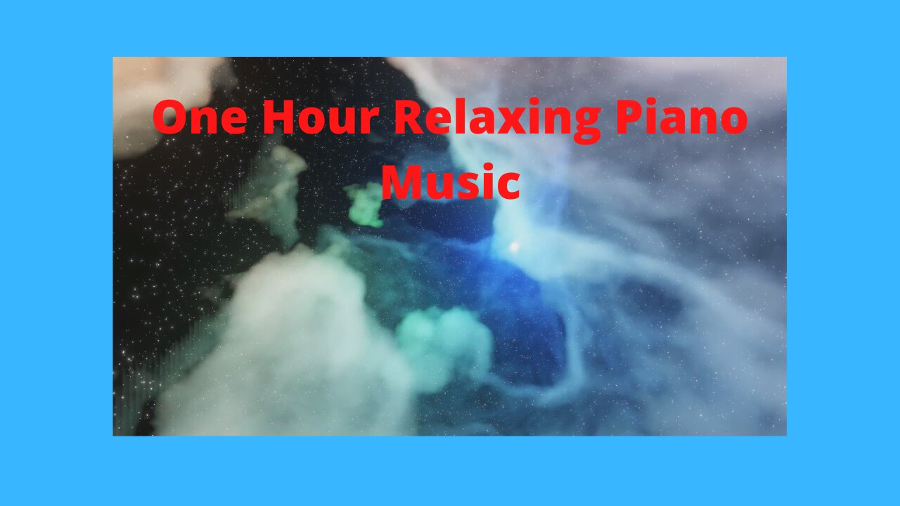 One Hour Relaxing Piano Music Through A Space Nebula