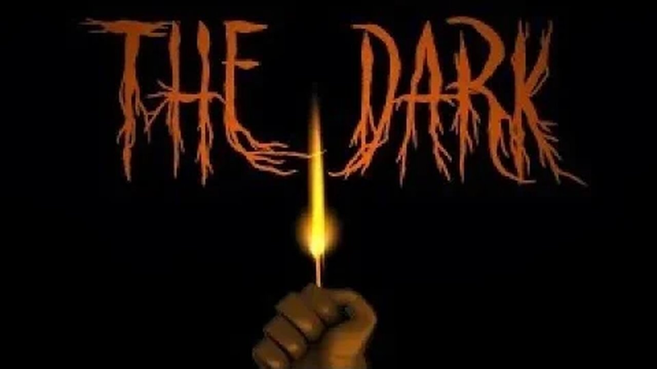 The Dark