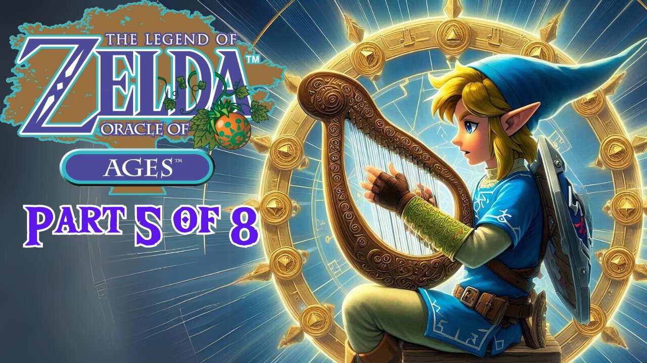 The Legend of Zelda: Oracle of Ages | FULL PLAYTHROUGH | Part 5