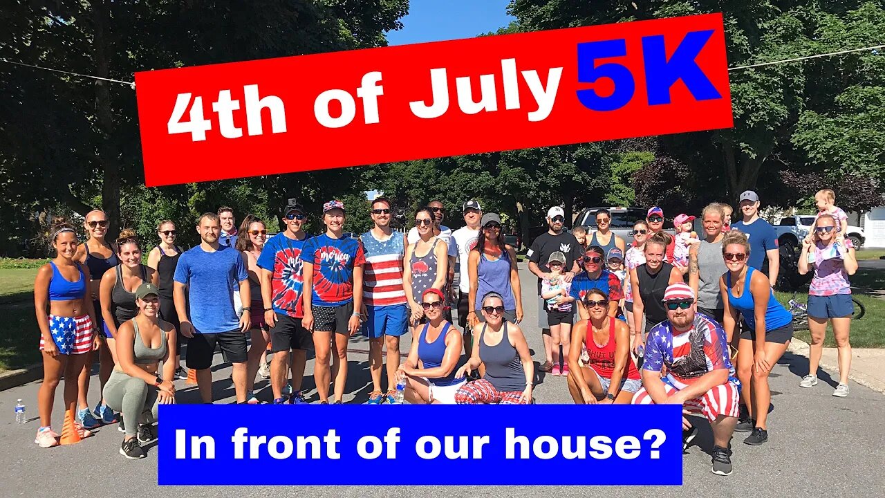 4TH OF JULY 5K RIGHT IN FRONT OF OUR HOUSE?