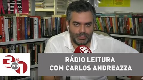 Rádio Leitura - Com Carlos Andreazza