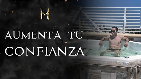 ¿Cómo aumentar la confianza en ti mismo?