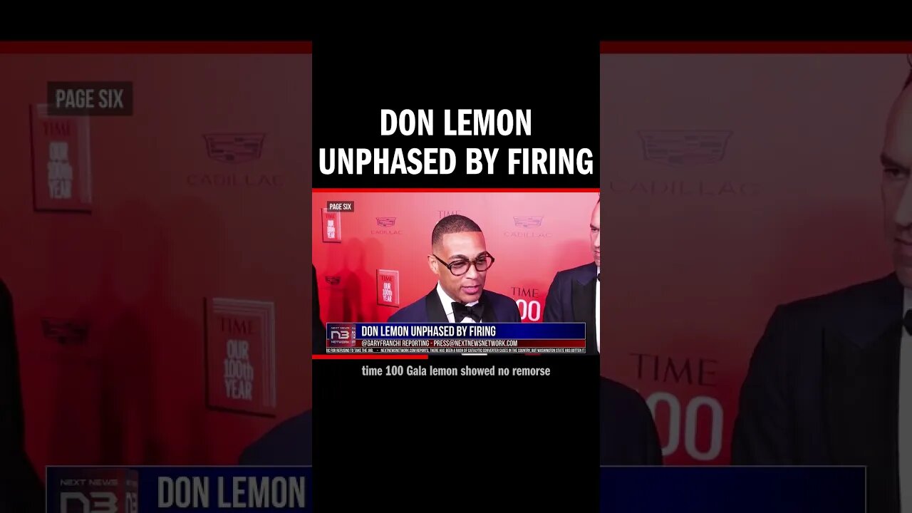 Don Lemon Unphased by Firing