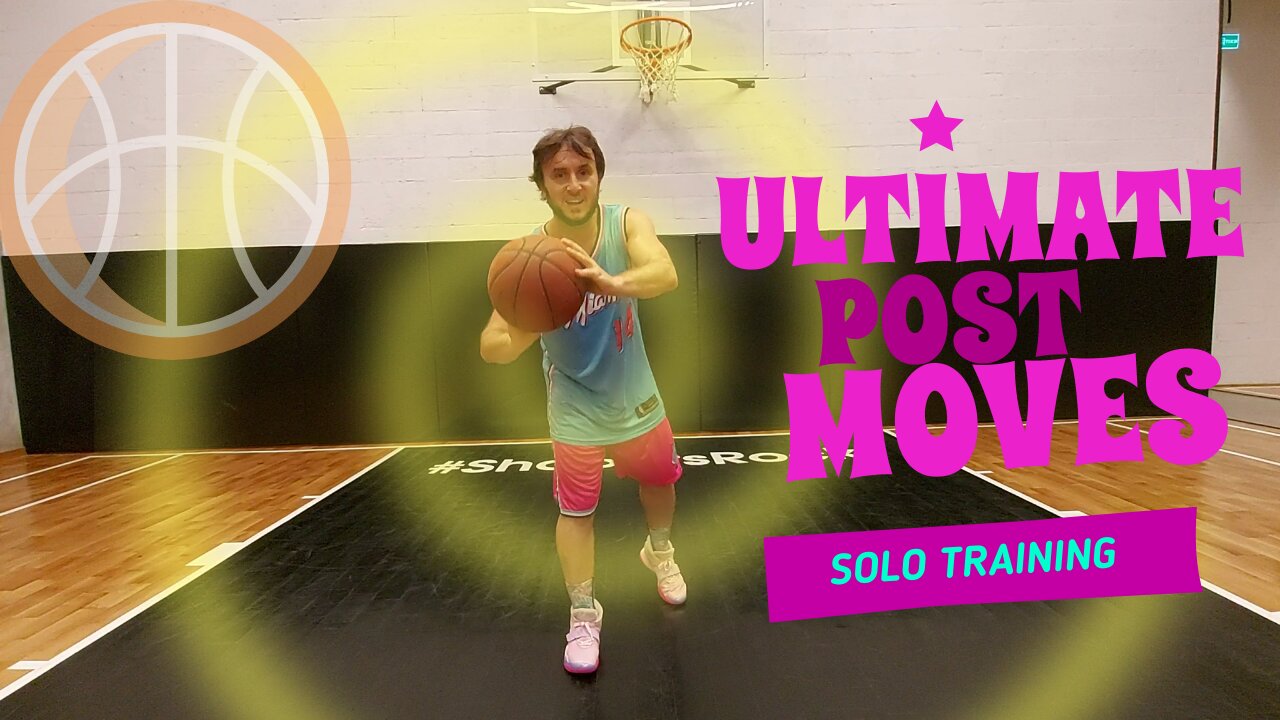 HOW TO MAKE THE SHOT YOU ALWAYS DREAMED OF WITH THESE ULTIMATE BASKETBALL POST-UP MOVES DRILLS