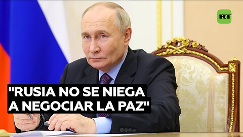 Putin: Rusia no se niega a negociar la paz, pero con un Gobierno legítimo de Ucrania