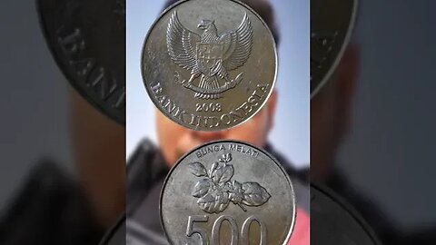 INDONESIA 500 RUPIAH 2003. #shorts #viral #coinnotesz