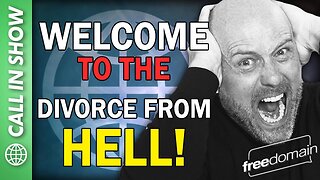 Welcome to the Divorce from HELL! Freedomain Call In