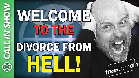 Welcome to the Divorce from HELL! Freedomain Call In