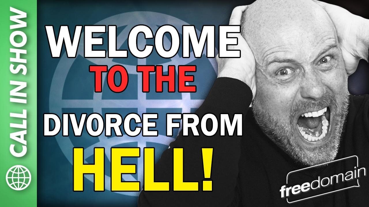 Welcome to the Divorce from HELL! Freedomain Call In