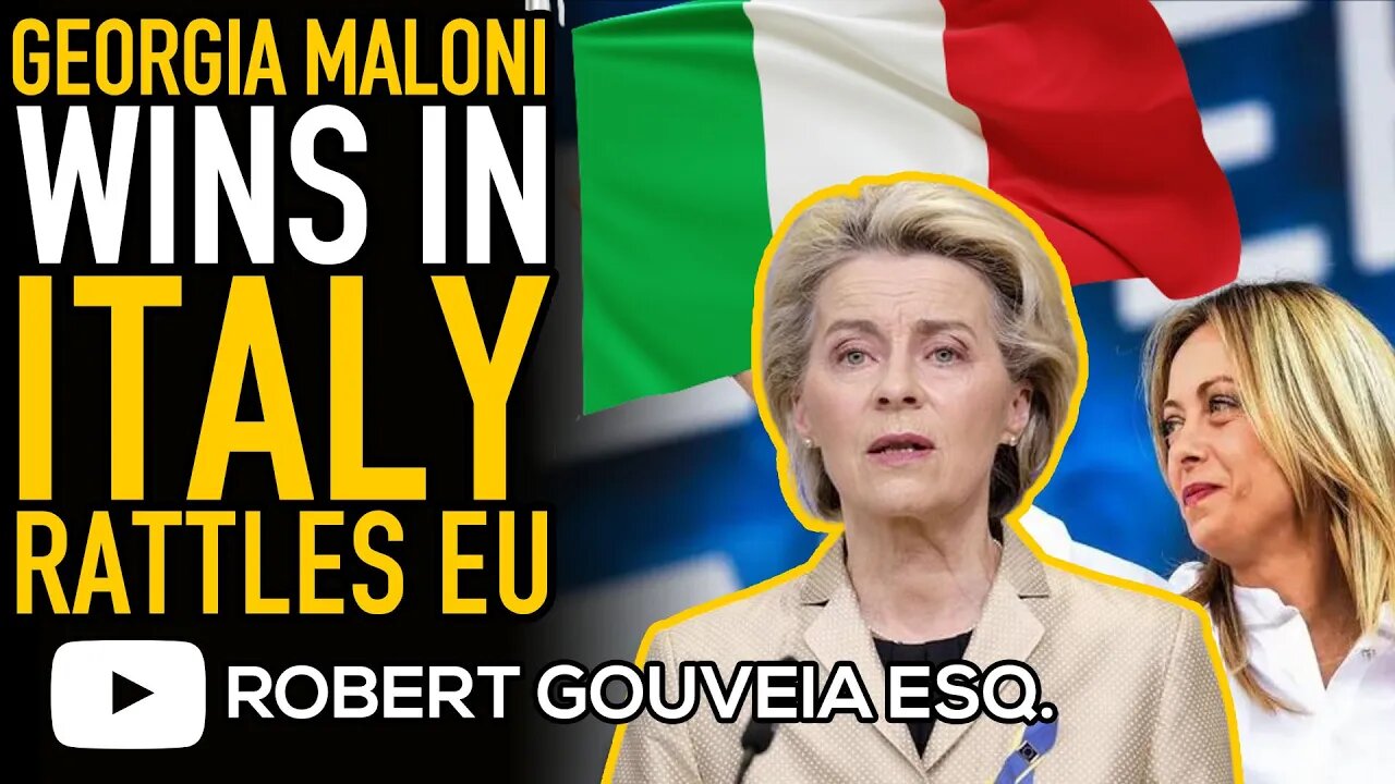 Giorgia Maloni WINS in ITALY as EU Commission Von der Leyen and Media MELTDOWN