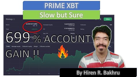 #4 - Prime XBT - Copy Trader Analysis - Slow but Sure