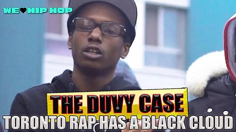 The DUVY CASE The Last Of Underground Toronto Generation Arrested