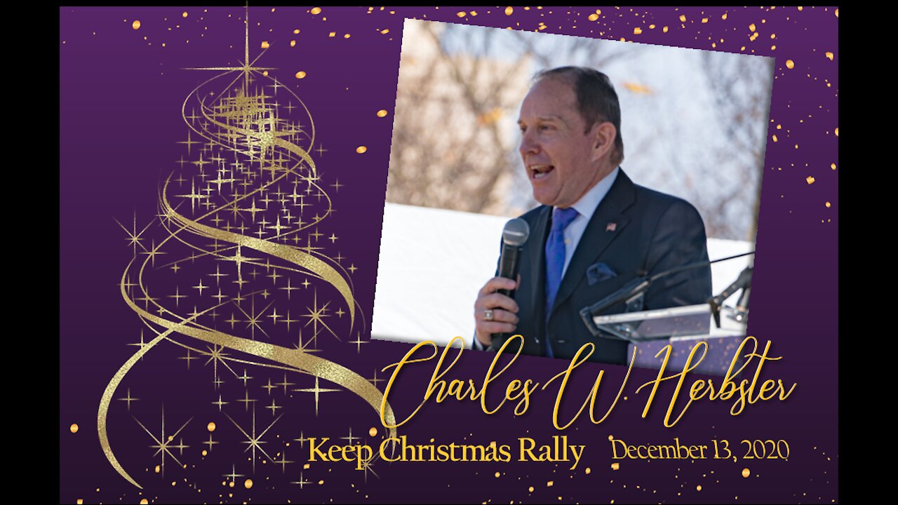 Charles W. Herbster Speaks at Keep Christmas Rally