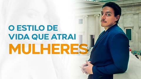 ISSO VAI FAZER A DIFERENÇA PARA ATRAIR MULHERES - SMM Sem Edição EP72