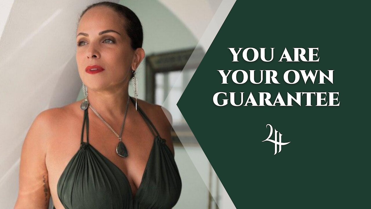 YOU ARE YOUR OWN GUARANTEE