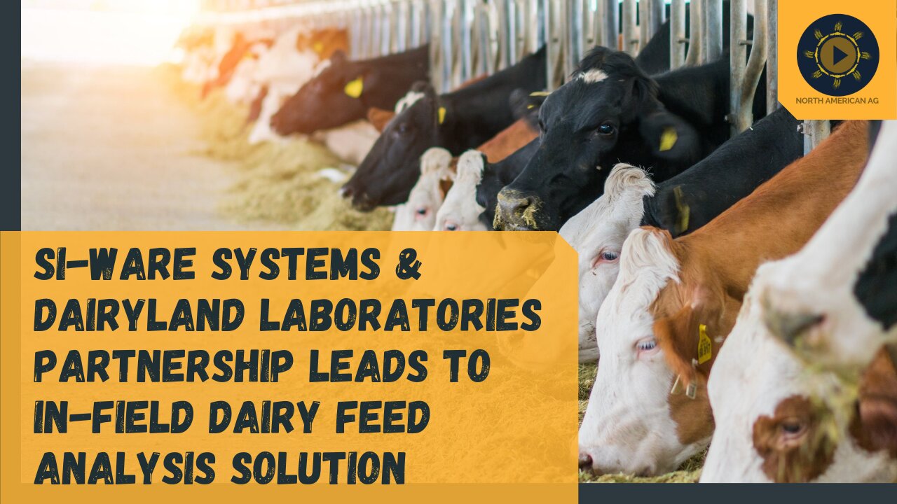 Si-Ware Systems & Dairyland Laboratories Partnership Leads to In-Field Dairy Feed Analysis Solution