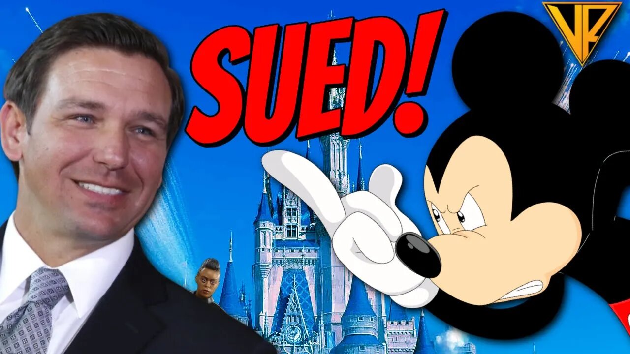 DISNEY SUES DeSantis in Last Ditch Effort For Reedy Creek