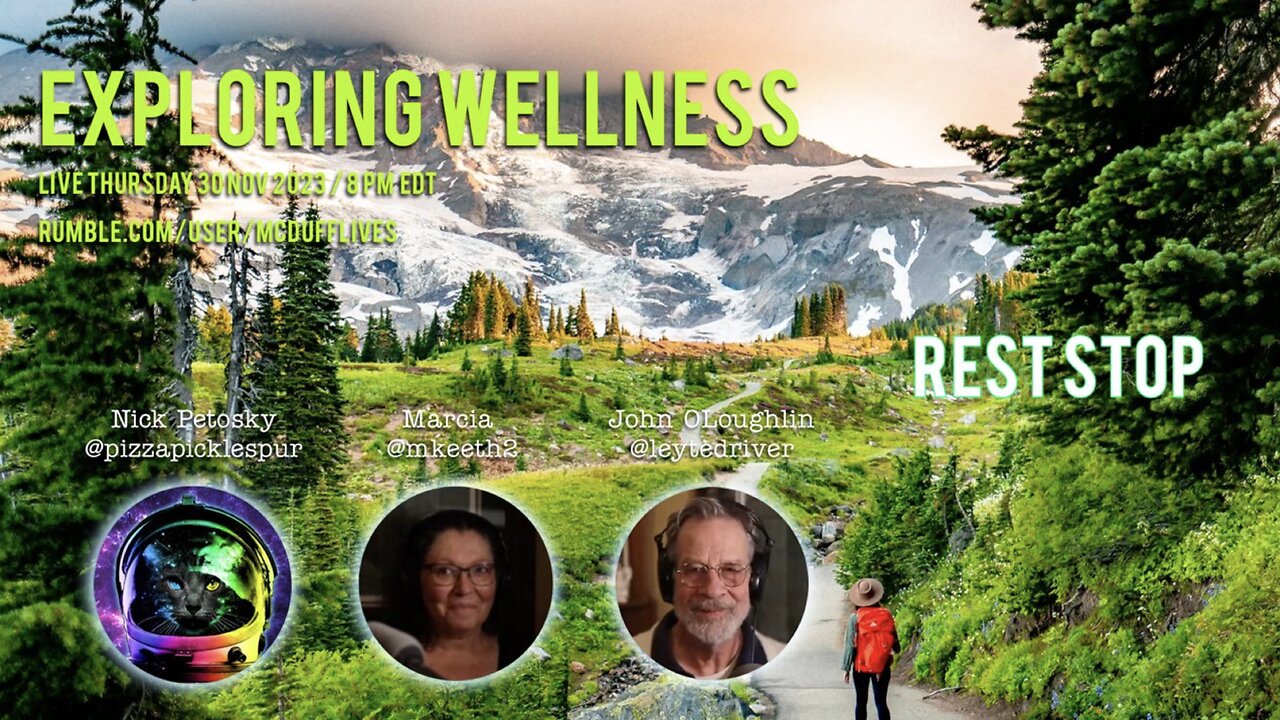 Exploring Wellness, November 30, 2023: "Rest Stop"