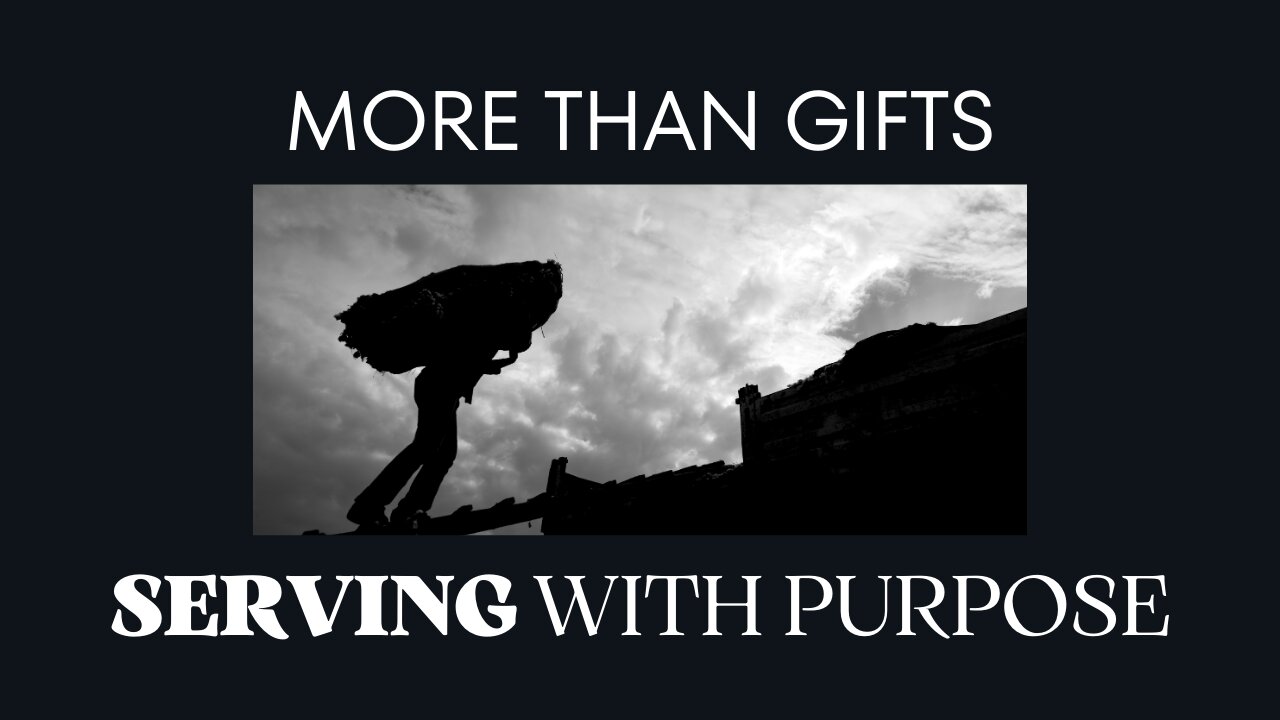 Discovering Your Gifts: Serving in the Church with Purpose