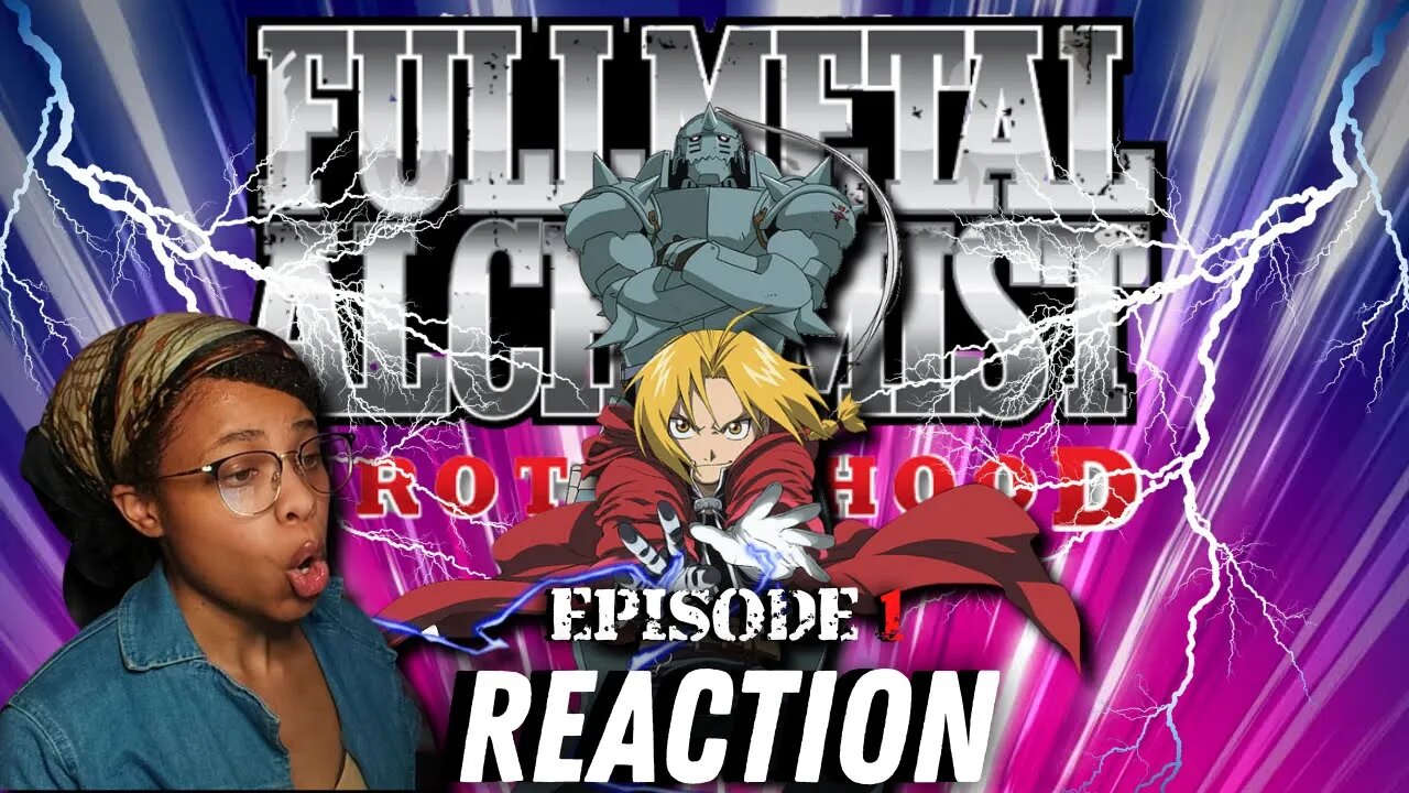 FIRST TIME REACTING TO! FULLMETAL ALCHEMIST: BROTHERHOOD EP. 1