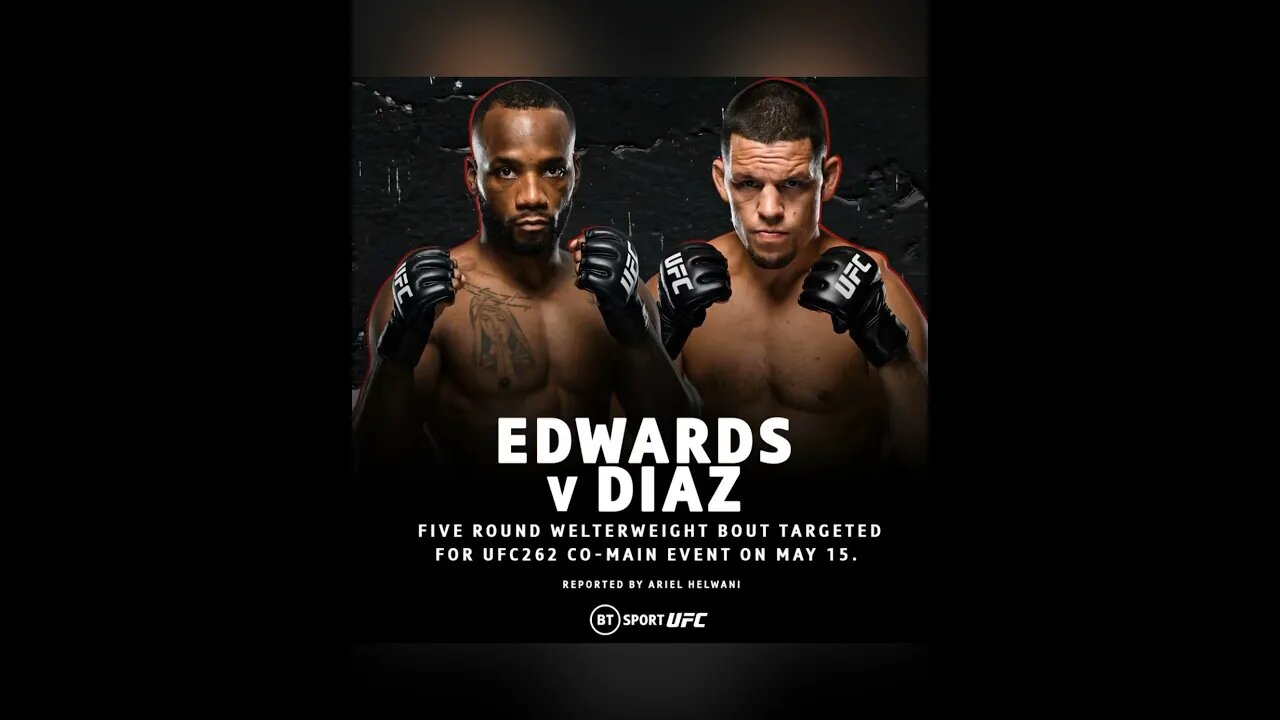 Nate Diaz vs Leon Edwards booked for UFC 262