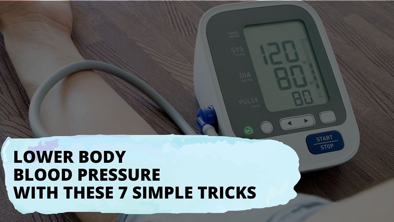 Lower your Blood Pressure with these SIMPLE HACKS