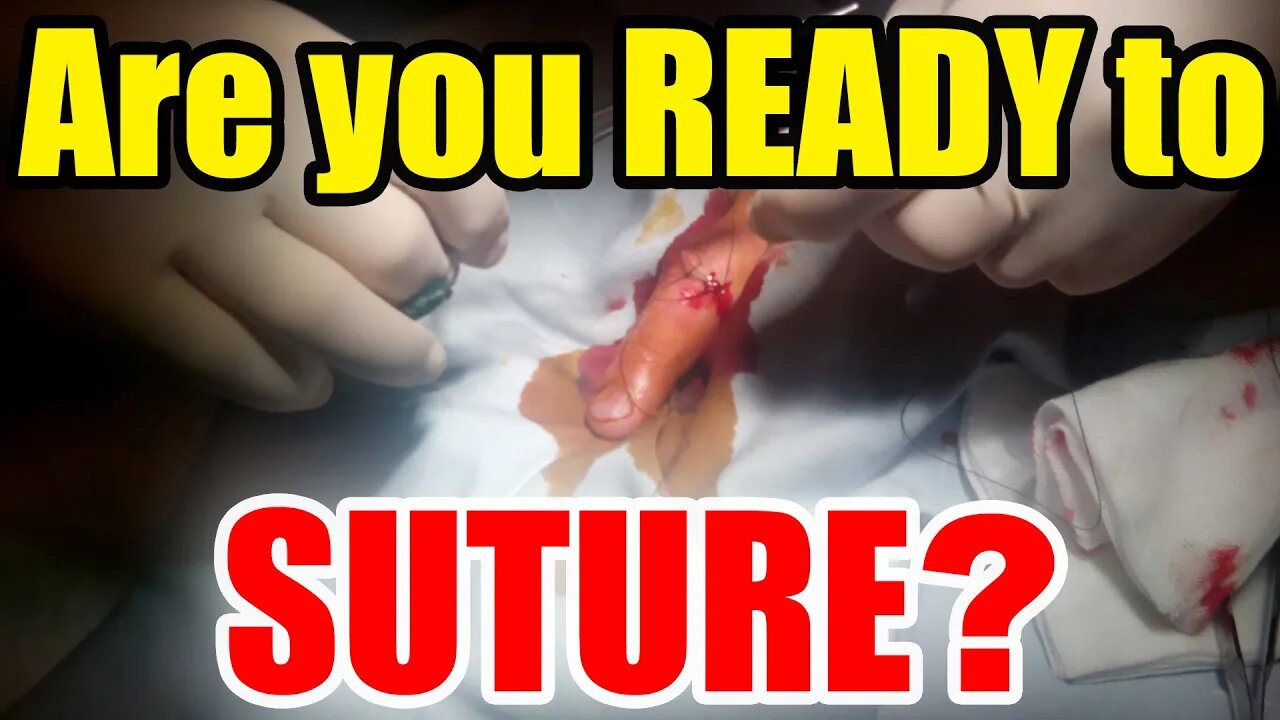 Do YOU have the skills to SUTURE – YOU Better GET READY!