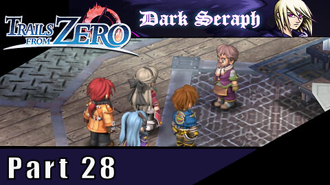 The Legend of Heroes, Trails From Zero, Part 28, Monster Busting