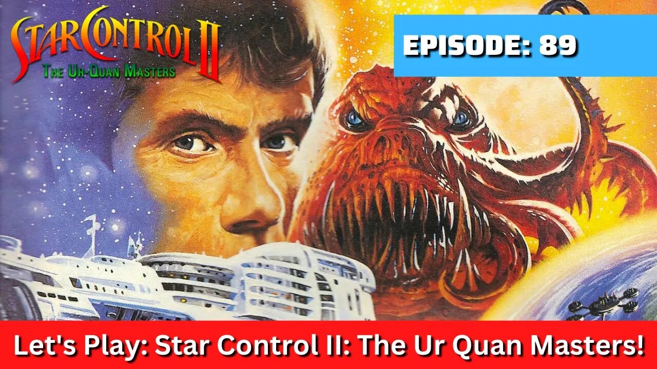 Let's Play: The Ur Quan Masters Part 89 Getting back to Sol Safely