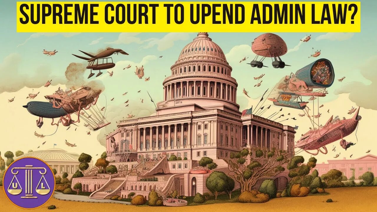 Shocking! Supreme Court to End Chevron Doctrine?