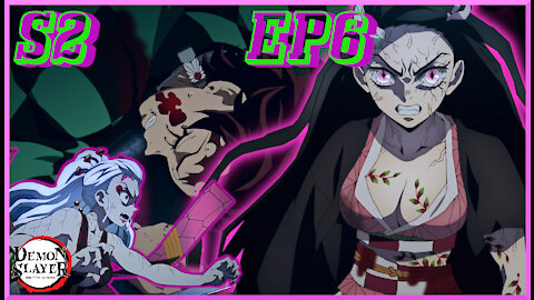 Tanjiro and Nezuko Going all Out | Demon Slayer Season 2 Ep 6 Reaction