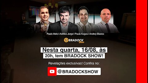 Bradock Show - 16/08/23 - Paulo Melo, Adrilles Jorge, Paulo Kogos e Andrey Blanco