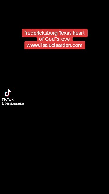 Fredericksburg Texas Heart of God