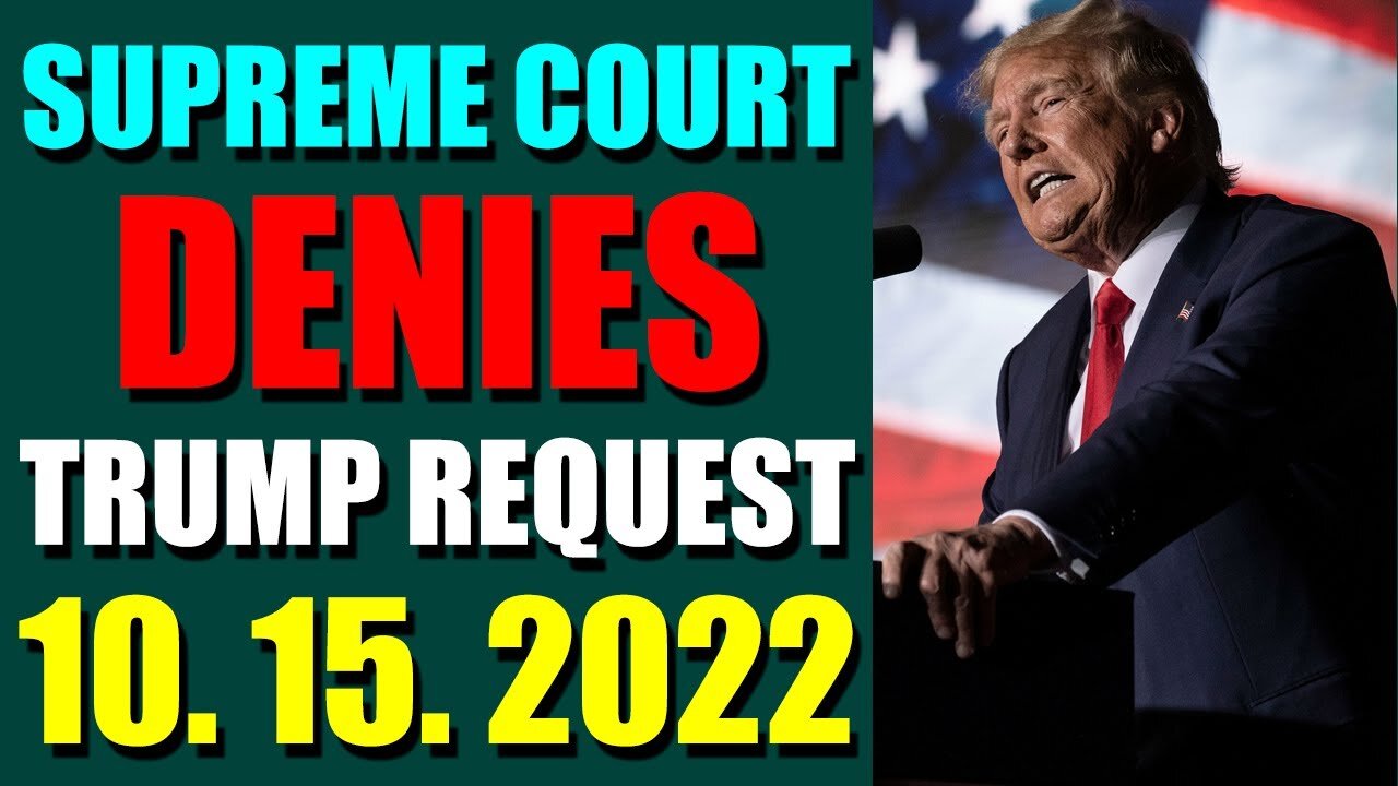 SHARIRAYE UPDATE TODAY (OCT 15, 2022) - SUPREME COURT DENIES TRUMP REQUEST - TRUMP NEWS