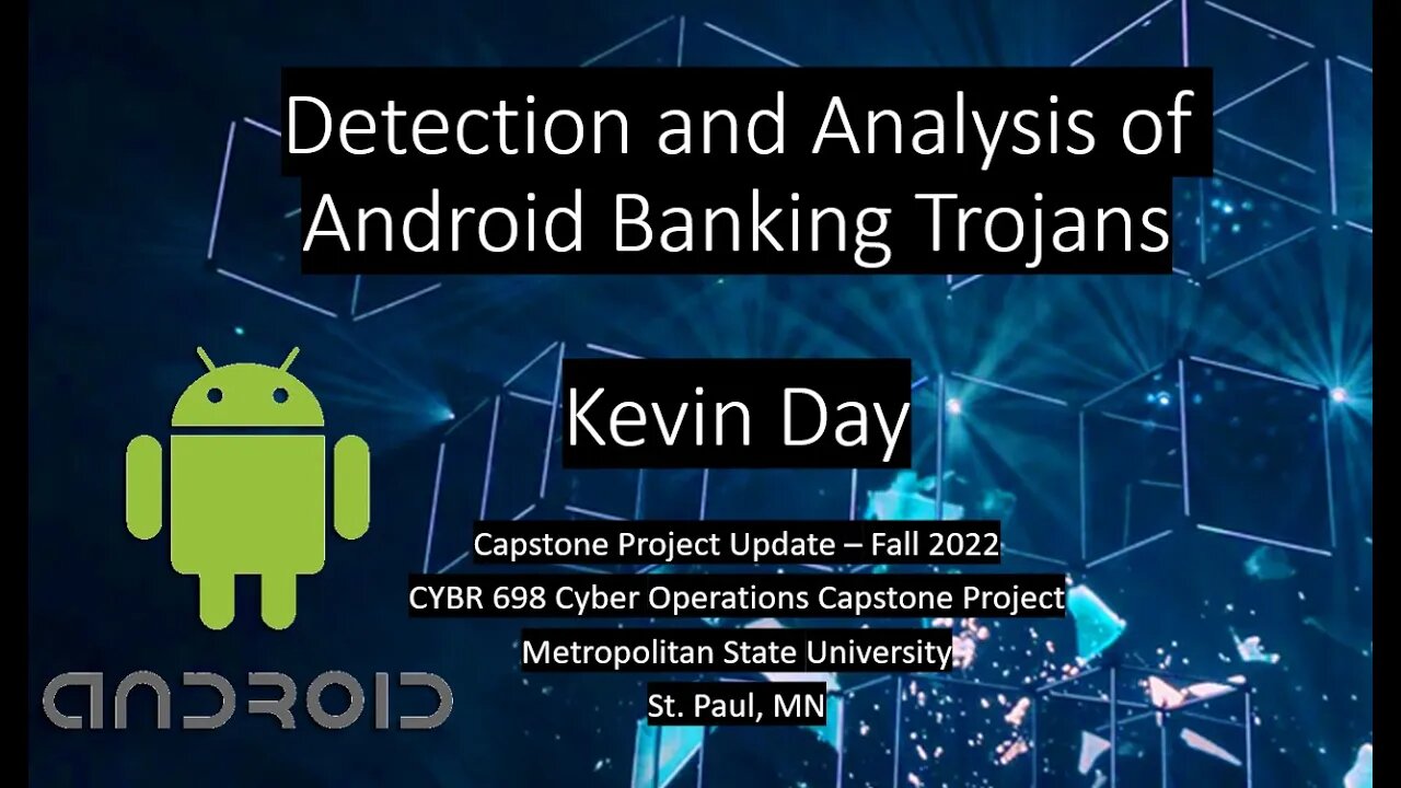 Android Banking Trojans Capstone - Fall 2022 Update