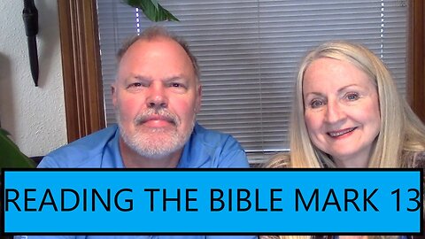 ARMAGEDDON AND THE SIGNS OF THE END OF DAYS - READING THE BIBLE THIS YEAR - MARK 13